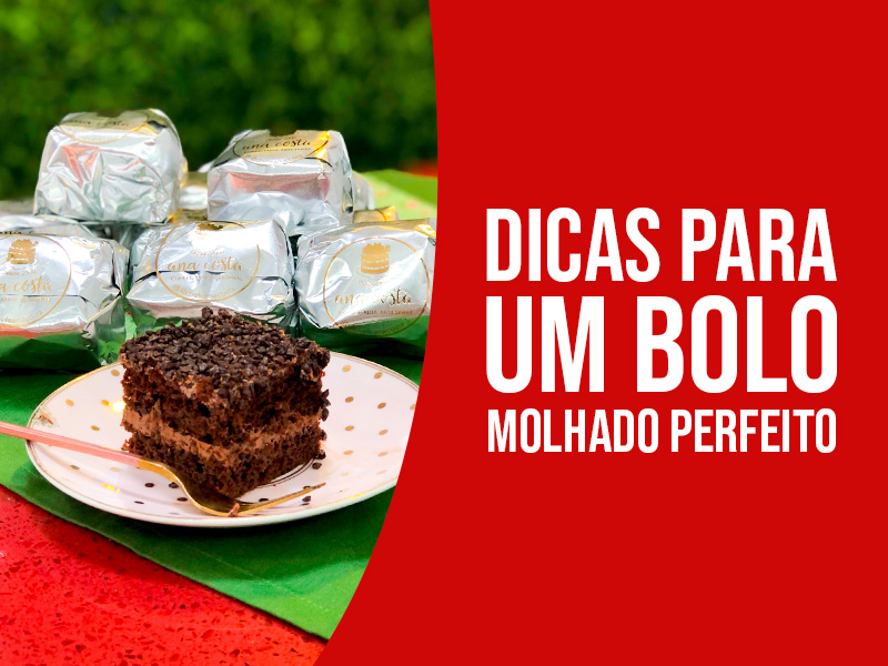 bolo molhado perfeito