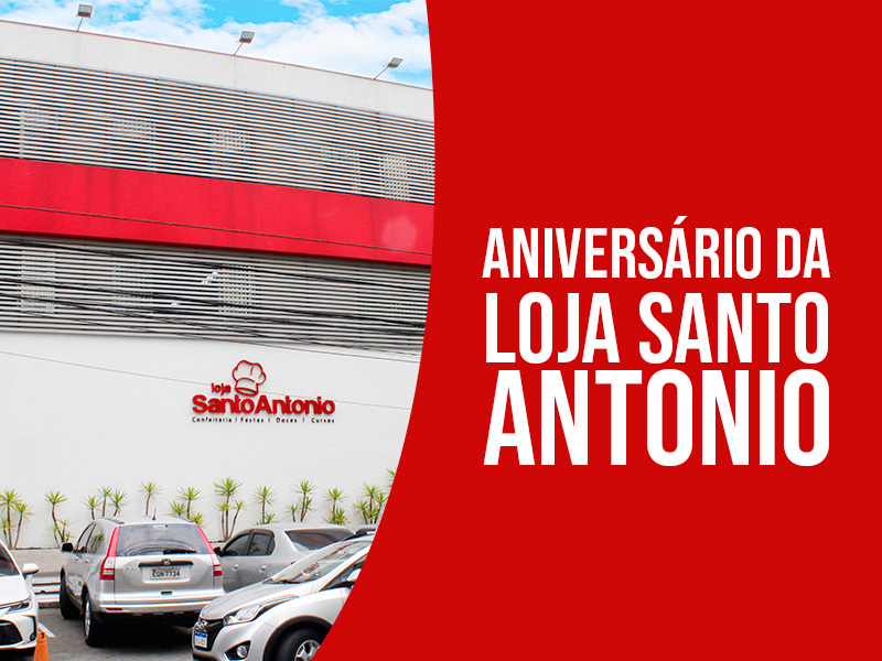 aniversário da loja santo antonio